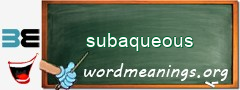 WordMeaning blackboard for subaqueous